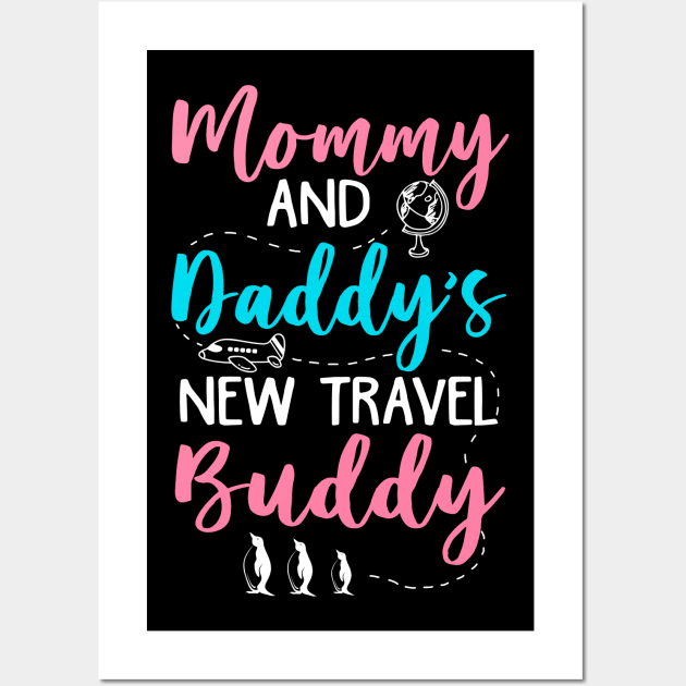 Mommy and Daddy's New Travel Buddy Wall Art by KsuAnn